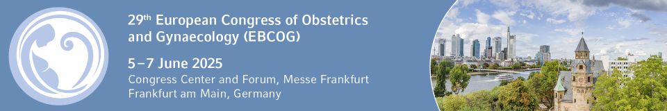 29th European Congress of Obstetrics and Gynaecology (EBCOG)